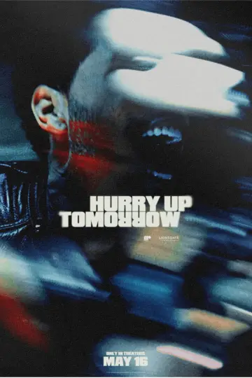 Poster to the movie "Hurry Up Tomorrow" #593948