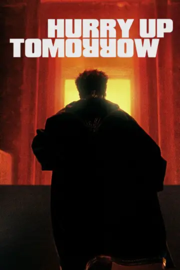 Poster to the movie "Hurry Up Tomorrow" #593994