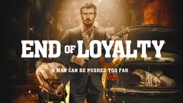 Backdrop to the movie "End of Loyalty" #672466