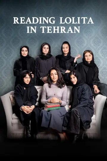 Poster to the movie "Reading Lolita in Tehran" #619213