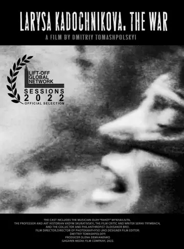 Poster to the movie "Larysa Kadochnikova. The War" #1146429