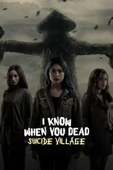 Poster to the movie "I Know When You Dead: Suicide Village" #1020078