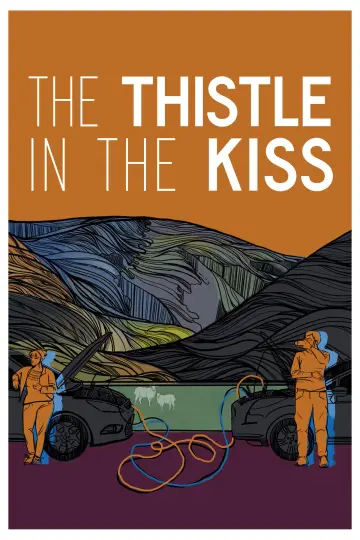 Poster to the movie "The Thistle in the Kiss" #1151168