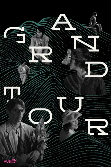 Poster to the movie "Grand Tour" #1097766