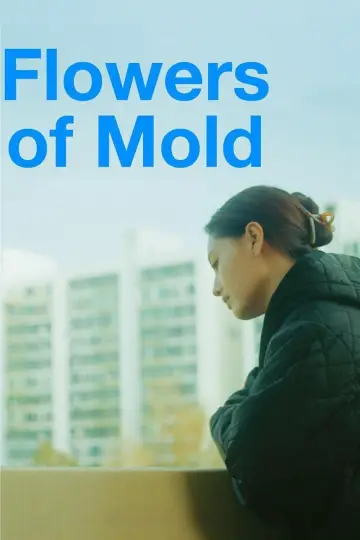 Poster to the movie "Flowers of Mold" #766241