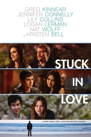Poster to the movie "Stuck in Love" #886654
