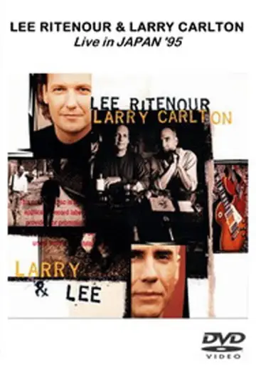 Poster to the movie "Larry Carlton & Lee Ritenour - After The Rain - Live in Japan 1995" #1150320