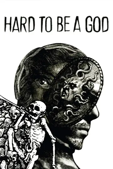 Poster to the movie "Hard to Be a God" #1053632