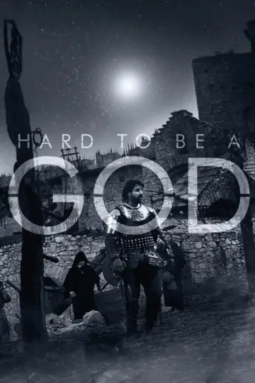 Poster to the movie "Hard to Be a God" #1053634