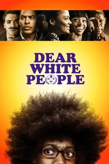 Poster to the movie "Dear White People" #1061783