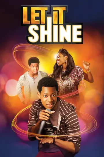 Poster to the movie "Let It Shine" #1063267