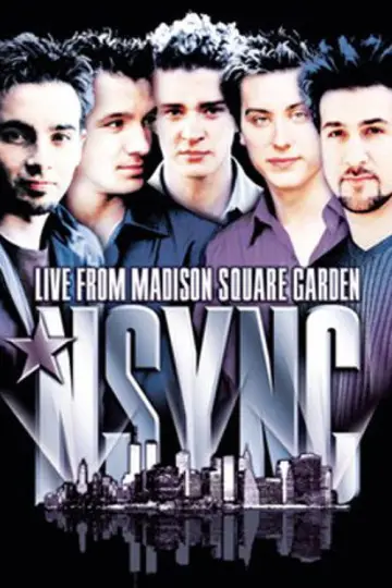 'N Sync: Live from Madison Square Garden poster