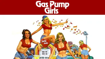Backdrop to the movie "Gas Pump Girls" #930474