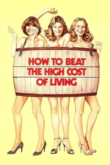 Poster to the movie "How to Beat the High Cost of Living" #1063112