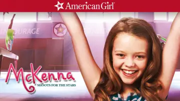Backdrop to the movie "An American Girl: McKenna Shoots for the Stars" #1171020