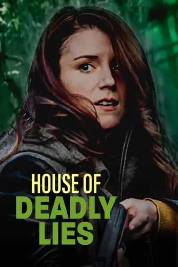 Poster to the movie "House of Deadly Lies" #1021815