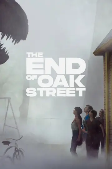 Poster to the movie "The End of Oak Street" #909967