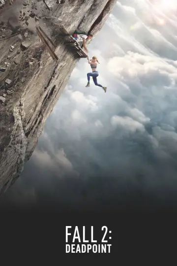 Poster to the movie "Fall 2: Deadpoint" #1195655