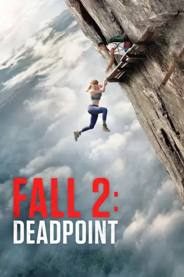 Poster to the movie "Fall 2: Deadpoint" #1625746