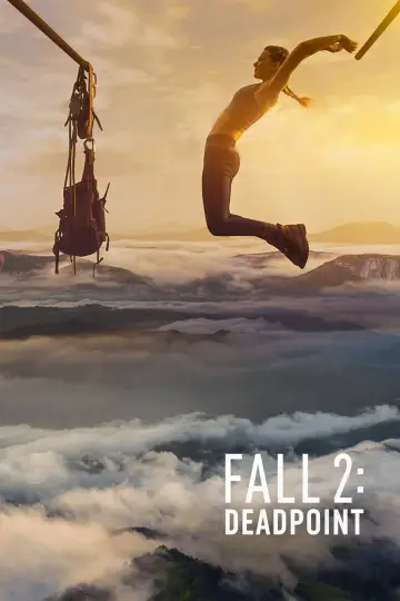 Poster to the movie "Fall 2: Deadpoint" #1625751