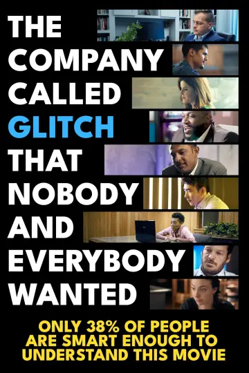 Poster to the movie "The Company Called Glitch That Nobody and Everybody Wanted" #1084137