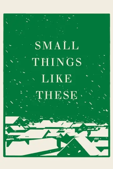 Small Things Like These poster