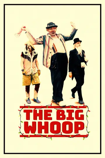 Poster to the movie "The Big Whoop" #862182