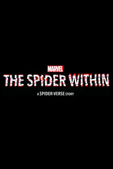 Poster to the movie "The Spider Within: A Spider-Verse Story" #1567490