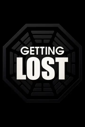 Poster to the movie "Getting LOST" #1175706