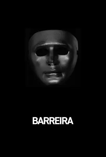Poster to the movie "Barreira" #1189942