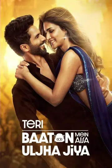 Poster to the movie "Teri Baaton Mein Aisa Uljha Jiya" #756411