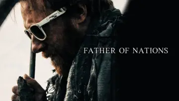 Backdrop to the movie "Father of Nations" #1054503