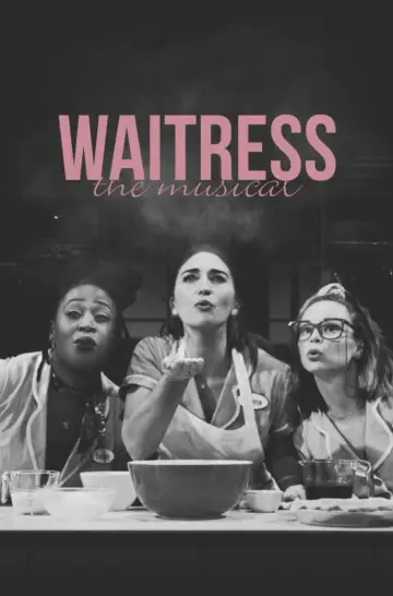 Poster to the movie "Waitress: The Musical" #1016013