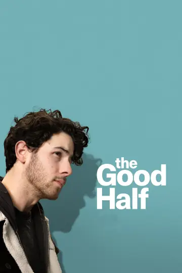 Poster to the movie "The Good Half" #865284
