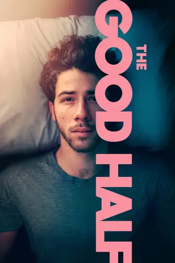 Poster to the movie "The Good Half" #865286