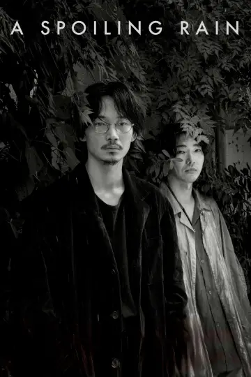 Poster to the movie "A Spoiling Rain" #1091267