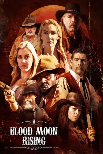 A Blood Moon Rising poster