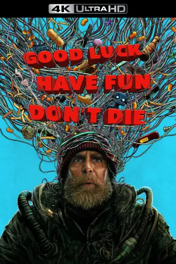 Poster to the movie "Good Luck, Have Fun, Don