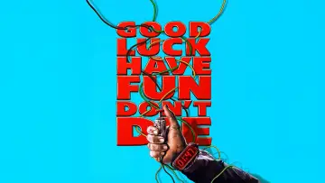 Backdrop to the movie "Good Luck, Have Fun, Don