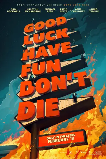 Poster to the movie "Good Luck, Have Fun, Don