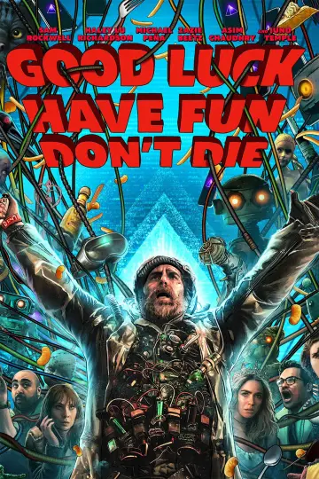 Poster to the movie "Good Luck, Have Fun, Don