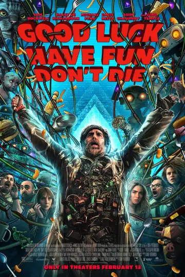 Poster to the movie "Good Luck, Have Fun, Don