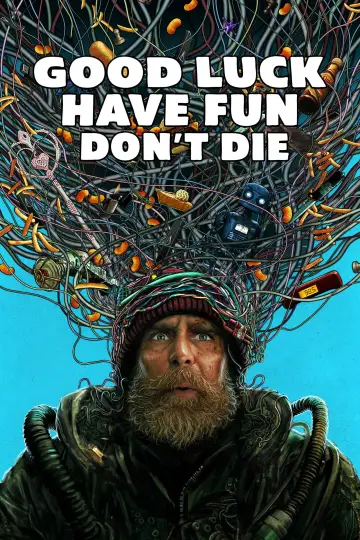 Poster to the movie "Good Luck, Have Fun, Don