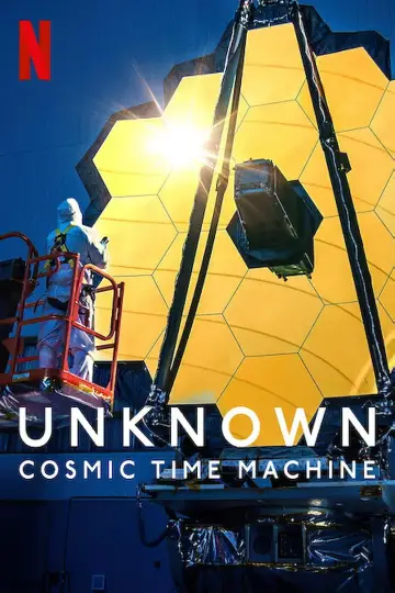 Poster to the movie "Unknown: Cosmic Time Machine" #1078311
