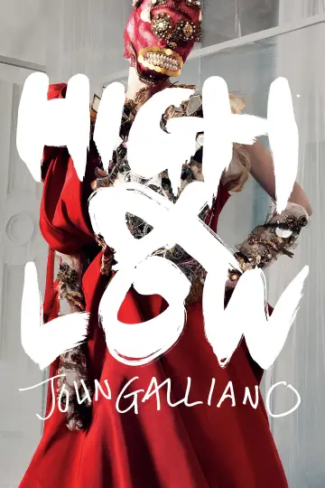 Poster to the movie "High & Low – John Galliano" #1014942