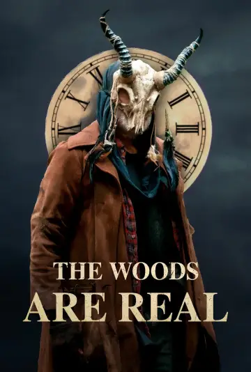 Poster to the movie "The Woods Are Real" #1015904