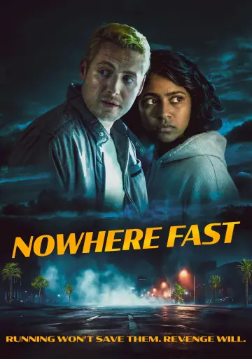 Poster to the movie "Nowhere Fast" #1525800