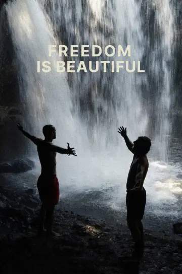 Poster to the movie "Freedom Is Beautiful" #1042770