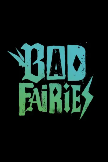 Poster to the movie "Bad Fairies" #1143507