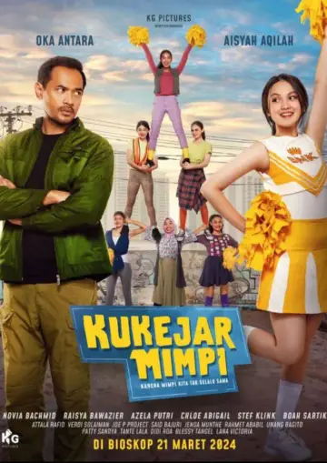 Poster to the movie "Kukejar Mimpi" #401648